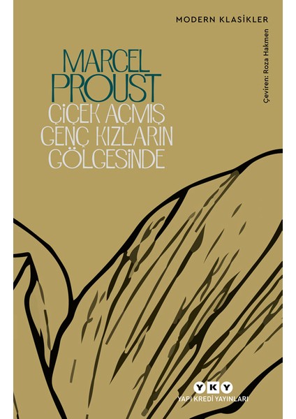 Çiçek Açmış Genç Kızların Gölgesinde - Marcel Proust