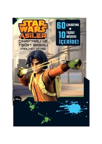 Disney Starwars Asiler: Çıkartmalı Ve Tişört Baskılı Faaliyet Kitabı