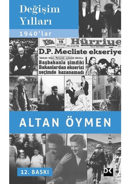 Değişim Yılları - Altan Öymen