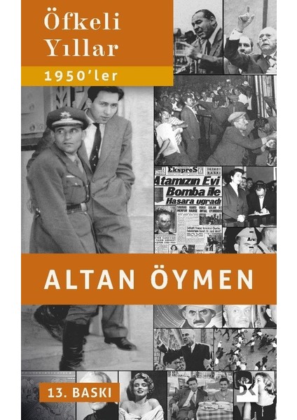 Öfkeli Yıllar - Altan Öymen