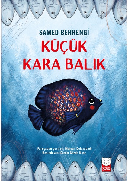 Küçük Kara Balık - Samed Behrengi