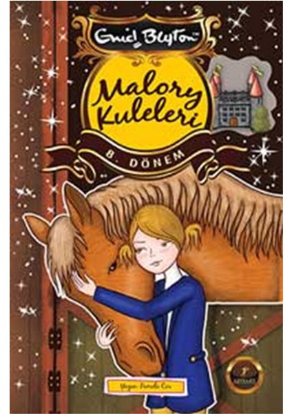 Malory Kuleleri - 8. Dönem-Enid Blyton