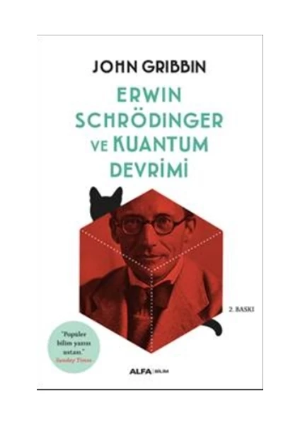 Erwin Schrödinger Ve Kuantum Devrimi-John Gribbin