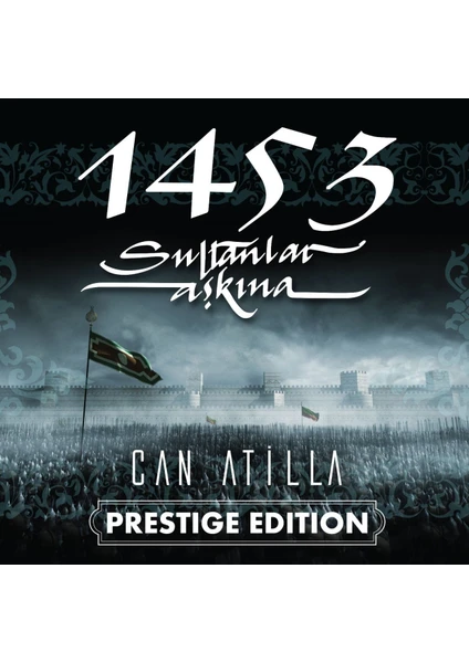 Can Atilla - 1453 Sultanlar Aşkına Plak