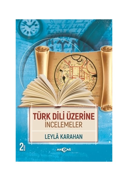 Türk Dili Üzerine İncelemeler-Leyla Karahan