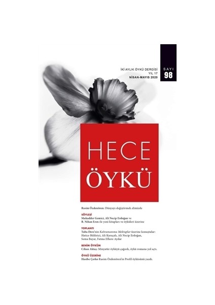 Hece İki Aylık Öykü Dergisi Sayı: 98 Nisan 2020