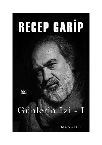 Günlerin İzi - 1 - Recep Garip