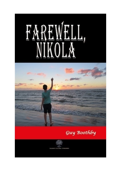 Farawell Nikola - Guy Boothby