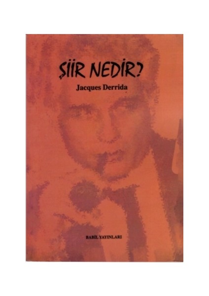 Şiir Nedir? - Jacques Derrida