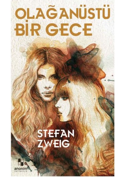 Olağanüstü Bir Gece - Stefan Zweig