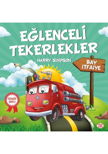 Eğlenceli Tekerlekler – Bay İtfaiye - Harry Simpson