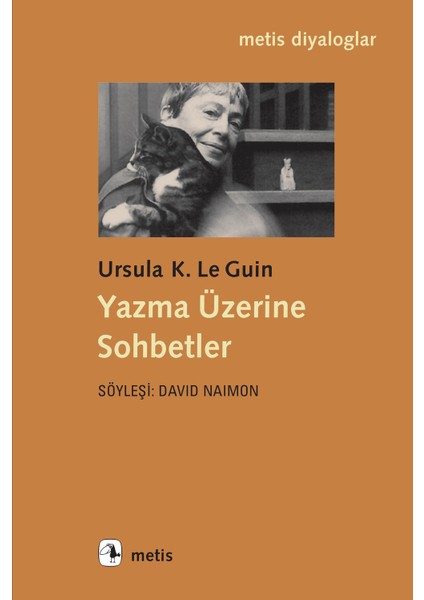 Yazma Üzerine Sohbetler - Ursula K. Le Guin