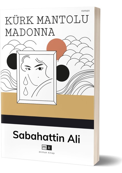 Kürk Mantolu Madonna - Sabahattin Ali