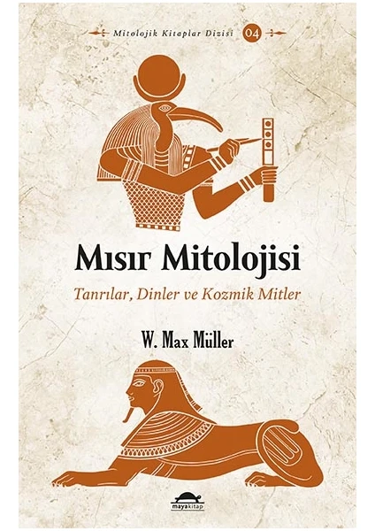 Mısır Mitolojisi - W. Max Müller