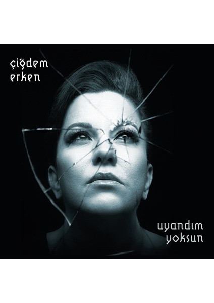 Çiğdem Erken - Uyandım Yoksun CD