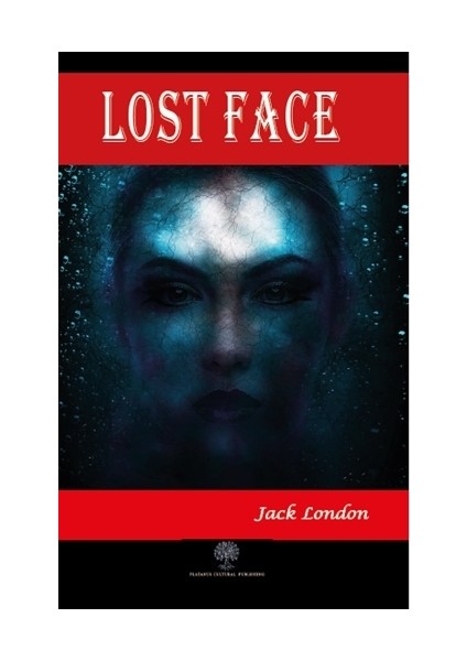 Lost Face - Jack London