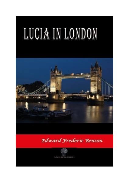 Lucia İn London - Edward Frederic Benson