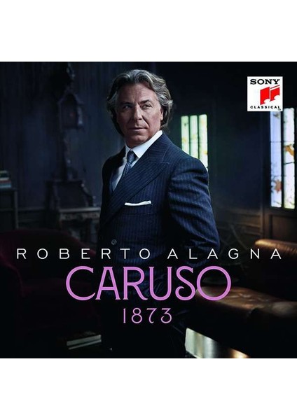 Caruso 1873 - Roberto Alagna CD