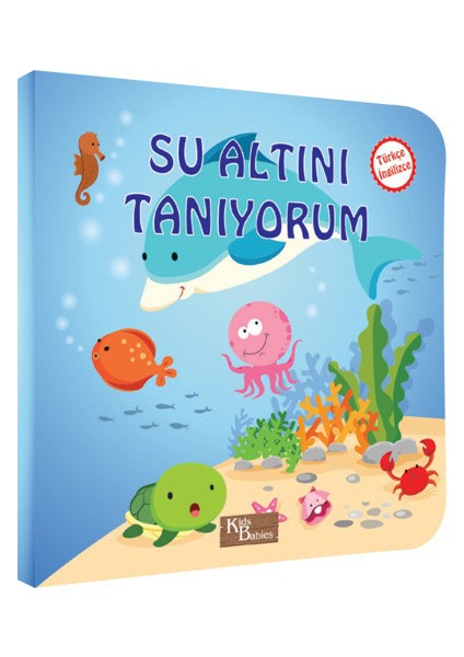 Kids Babies Su Altını Tanıyorum Türkçe - İngilizce