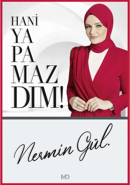 Hani Yapamazdım! - Nermin Gül