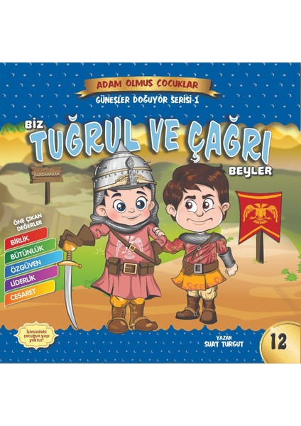 Biz Tuğrul ve Çağrı Beyler-Adam Olmuş Çocuklar