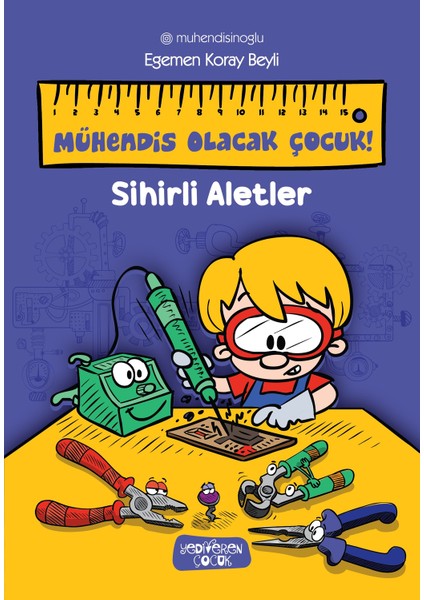 Mühendis Olacak Çocuk - Egemen Koray Beyli
