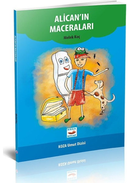 Alican’ın Maceraları - Melek Koç