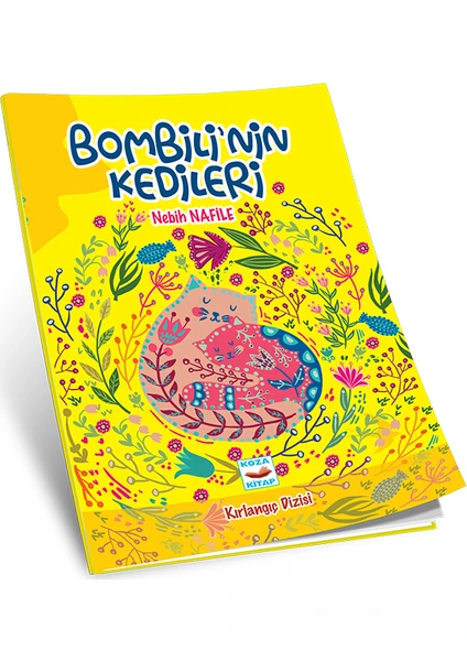 Bombili’nin Kedileri - Nebih Nafile