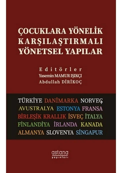 Çocuklara Yönelik Karşılaştırmalı Yönetsel Yapılar