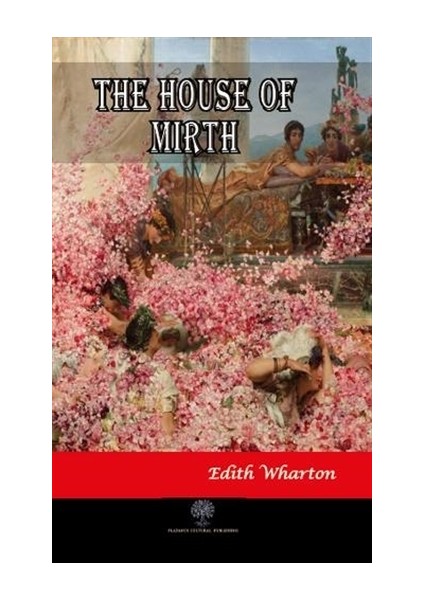 The House Of Mirth - Edith Wharton