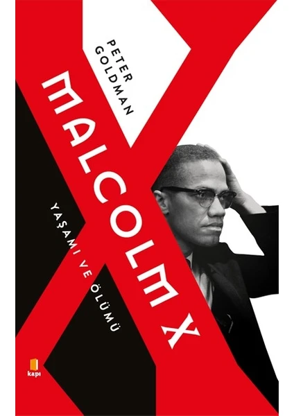 Malcolm X: Yaşamı ve Ölümü - Peter Goldman