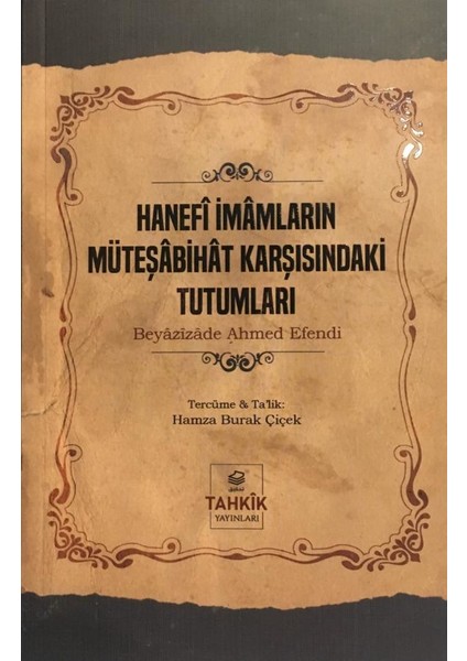 Hanefi İmamların Müteşabihat Karşısındaki Tutumları - Beyazizade Ahmed Efendi