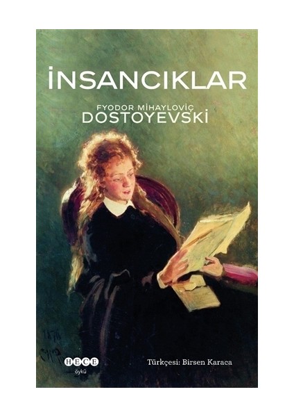 İnsancıklar - Fyodor Mihayloviç Dostoyevski