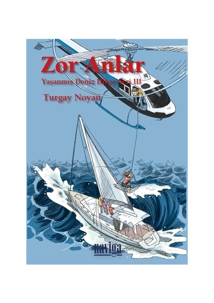 Zor Anlar - Turgay Noyan