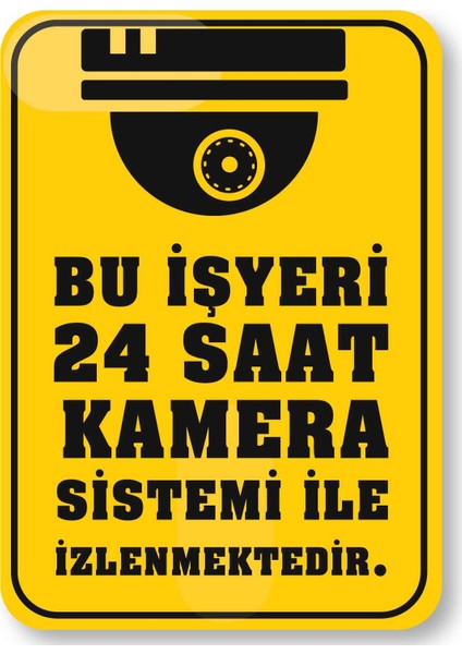 Remix Reklam - Bu İş Yeri 24 Saat Kamera İle İzlenmektedir - 30X30Cm
