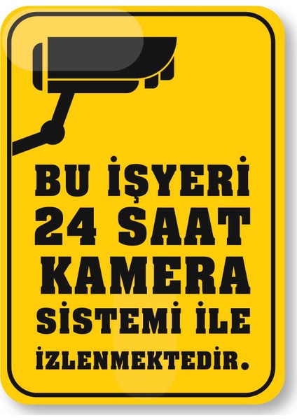 Remix Reklam - Bu İş Yeri 24 Saat Kamera İle İzlenmektedir - 30X30Cm