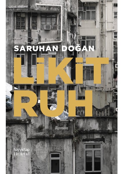 Likit Ruh - Saruhan Doğan