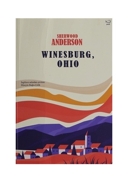 Winesburg Ohio - Sherwood Anderson