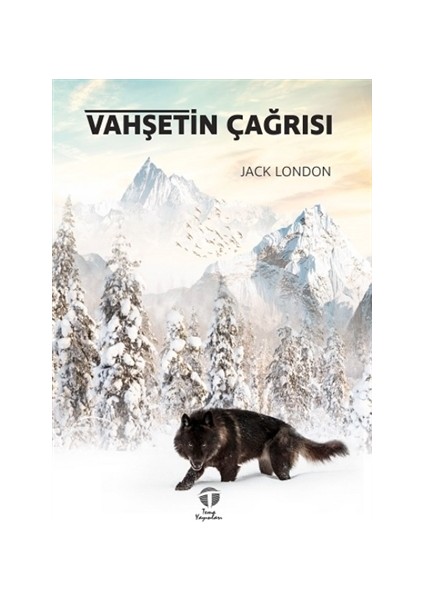 Vahşetin Çağrısı - Jack London