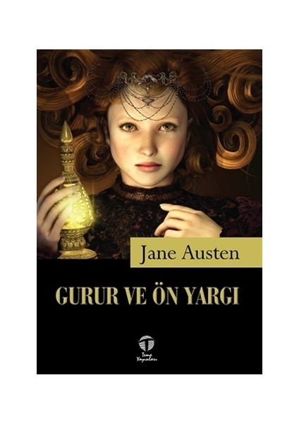 Gurur Ve Ön Yargı - Jane Austen