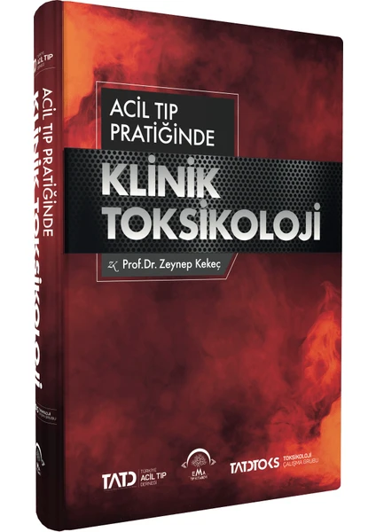 Acil Tıp Pratiğinde Klinik Toksikoloji