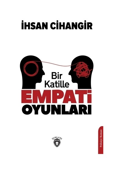 Bir Katille Empati Oyunları - İhsan Cihangir
