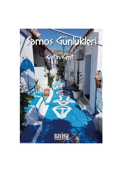 Samos Günlükleri - Çetin Kent