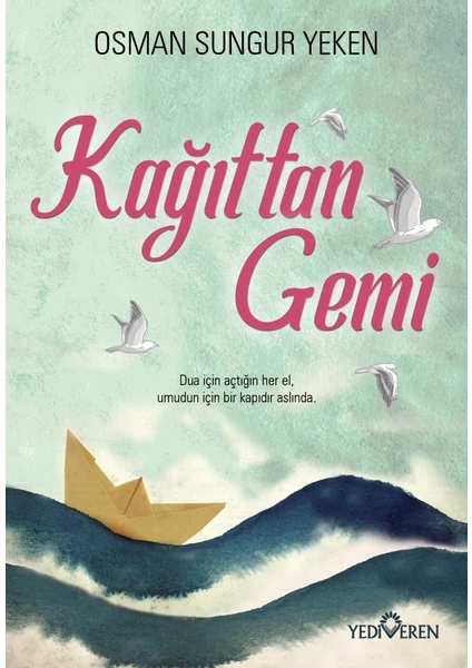 Kağıttan Gemi - Osman Sungur Yeken