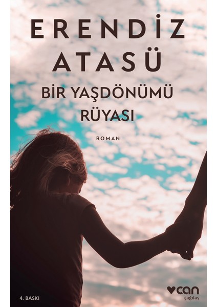 Bir Yaşdönümü Rüyası - Erendiz Atasü