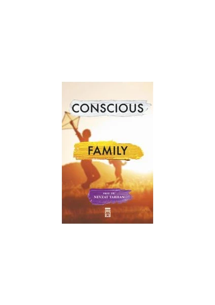 Conscious Family (Bilinçli Aile Olmak) (İngilizce) - Nevzat Tarhan_