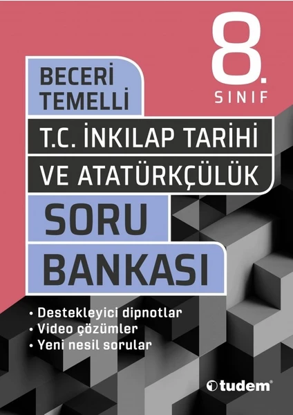 Tudem Yayınları 8. Sınıf T.C. İnkılap Tarihi ve Atatürkçülük Beceri Temelli Soru Bankası