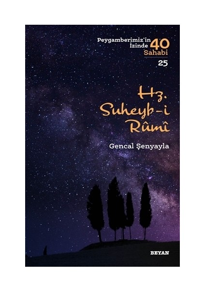 Hz. Süheyb-İ Rumi - Gencal Şenyayla