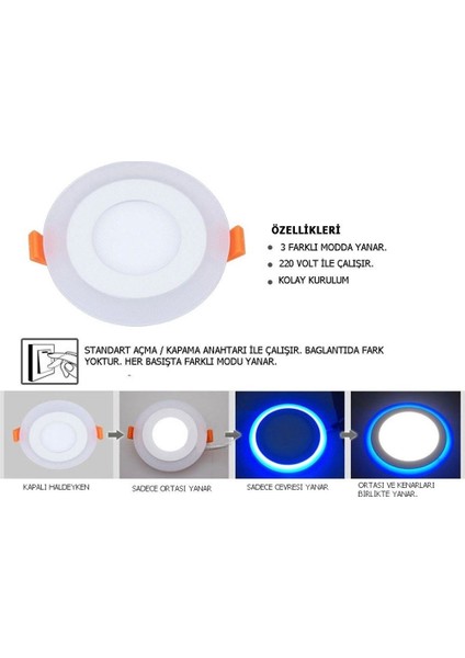 6 Watt 3+3 Çift Renkli Led Panel Spot Lamba Mavi-Beyaz 3 Kademeli