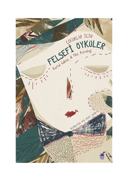 Çocuklar İçin Felsefi Öyküler - Filiz Karadağ